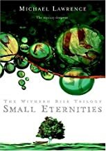 Small Eternities by Michael Lawrence