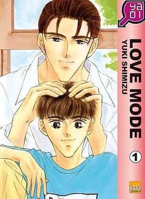 Love Mode, Tome 1 by Yuki Shimizu, Yuki Shimizu