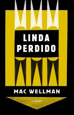 Linda Perdido by Mac Wellman