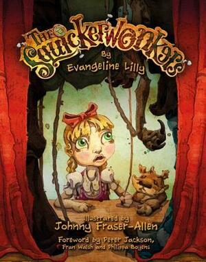 The Squickerwonkers by Johnny Fraser-Allen, Evangeline Lilly