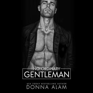 No Ordinary Gentleman by Donna Alam