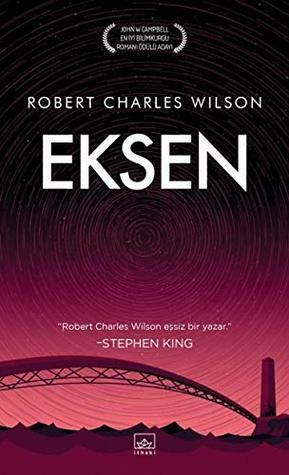 Eksen by Robert Charles Wilson