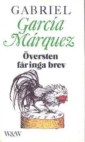 Översten får inga brev by Karin Alin, Gabriel García Márquez