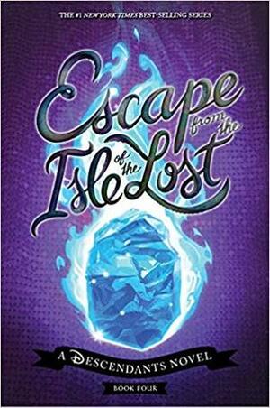 Escape from the Isle of the Lost by Melissa de la Cruz