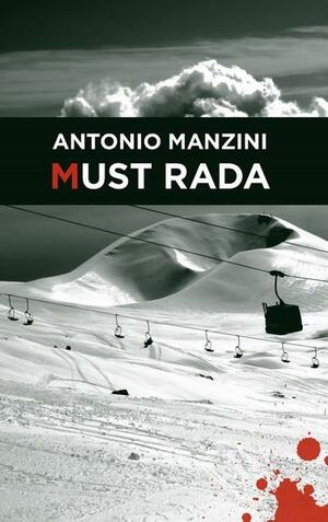 Must rada by Antonio Manzini