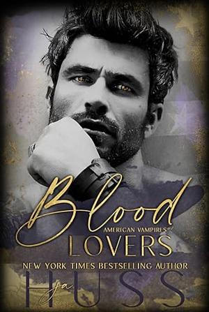 Blood lovers by J.A. Huss