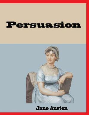 Persuasion: regency romance by Jane Austen