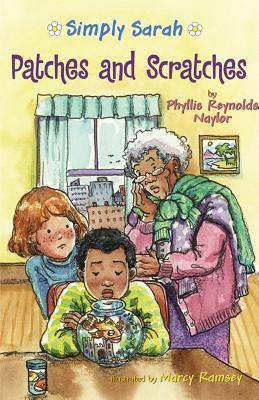 Patches and Scratches by Phyllis Reynolds Naylor
