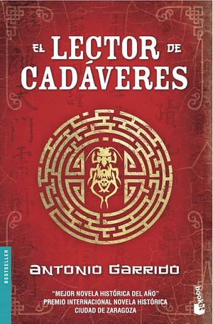 El Lector de Cadáveres by Antonio Garrido