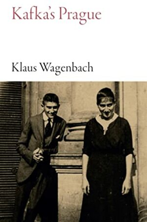 Kafka's Prague by Klaus Klaus, Klaus Wagenbach, Peter Lewis, Ewald Osers