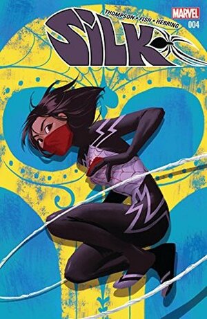 Silk (2016) #4 by Veronica Fish, Robbie Thompson, Helen Chen