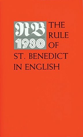 The Rule of St. Benedict in English by Imogene Baker, Timothy Horner, Timothy Fry