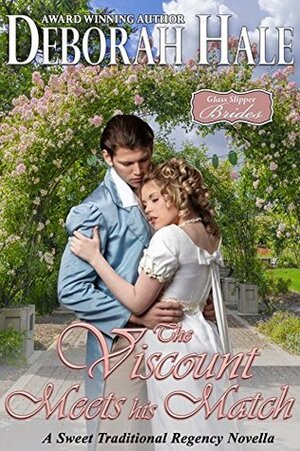 The Viscount Meets His Match by Deborah Hale