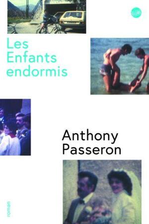 Les enfants endormis by Anthony Passeron