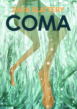 Coma by Zara Slattery
