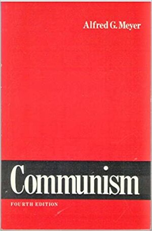 Communism by Alfred G. Meyer