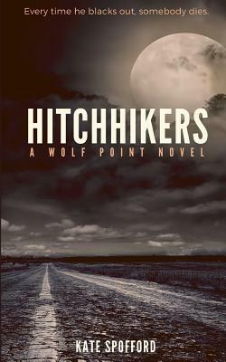 Hitchhikers by Kate Spofford