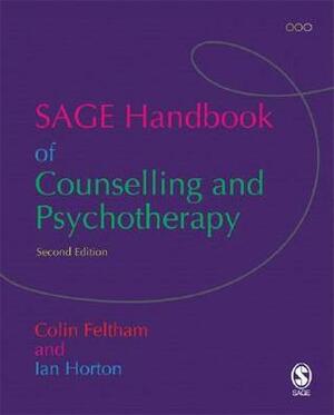 The Sage Handbook of Counselling and Psychotherapy by Colin Feltham