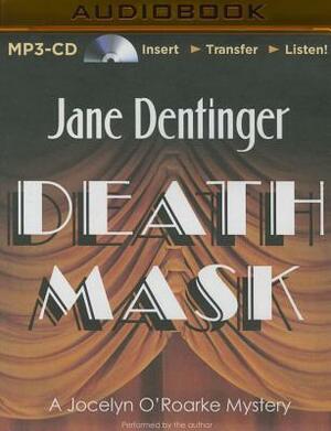 Death Mask by Jane Dentinger
