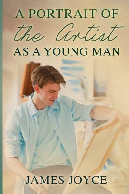 A Portrait of the Artist as a Young Man by James Joyce