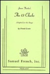 James Thurber's - The 13 Clocks by Frank Lowe