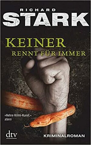 Keiner rennt für immer by Richard Stark