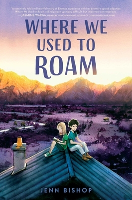 Where We Used to Roam by Jenn Bishop