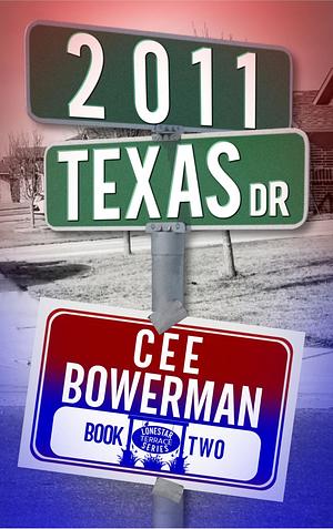 2011 Texas Drive by Cee Bowerman