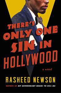 There's Only One Sin in Hollywood by Rasheed Newson