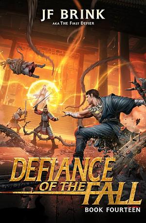 Defiance of the Fall 14 by J.F. Brink, TheFirstDefier