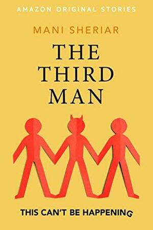 The Third Man by Mani Sheriar