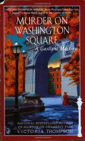 Murder on Washington Square by Victoria Thompson