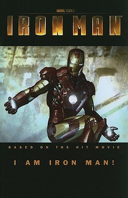 Marvel's Iron Man - I Am Iron Man! by Sean Chen, Peter David