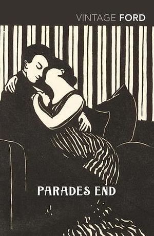 Parade's End by Robie MacAuley, Ford Madox Ford