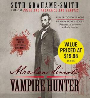 Abraham Lincoln, Vampire Hunter by Seth Grahame-Smith