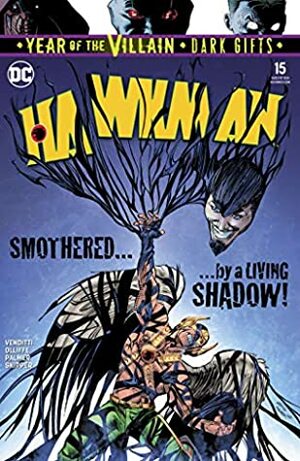 Hawkman (2018-) #15 by Robert Venditti, Patrick Olliffe, Jeremiah Skipper, Tom Palmer