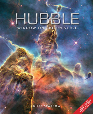 Hubble: Window on the Universe by Giles Sparrow