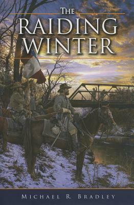 The raiding Winter by Michael Bradley