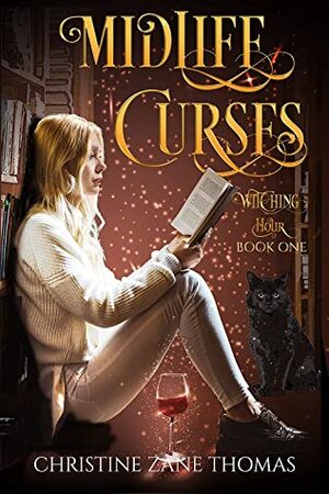 Midlife Curses by Christine Zane Thomas