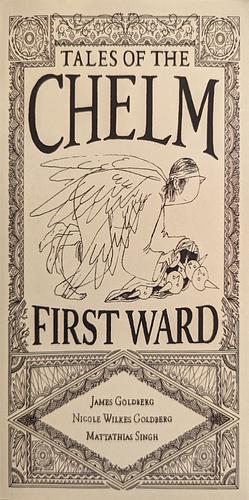 Tales of the Chelm First Ward by James Goldberg