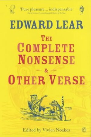 The Complete Nonsense And Other Verse by Edward Lear, Edward Lear