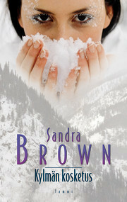 Kylmän kosketus by Sandra Brown