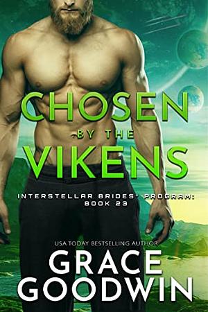 Chosen by the Vikens by Grace Goodwin