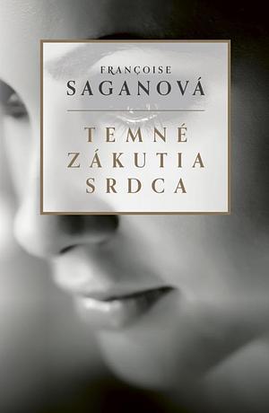 Temné zákutia srdca by Beata Panáková, Françoise Sagan