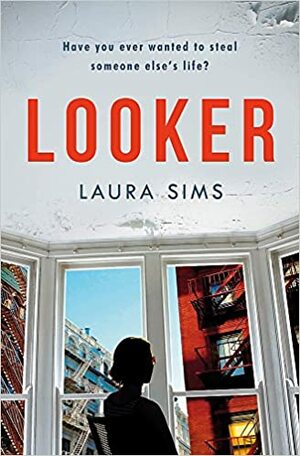 Looker by Laura Sims