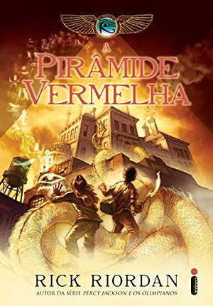 A Pirâmide Vermelha by Rick Riordan