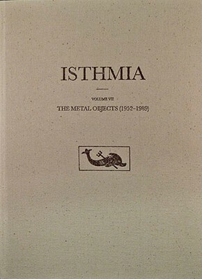 The Metal Objects, 1952-1989: The Metal Objects (1952-1989) by Isabelle K. Raubitschek