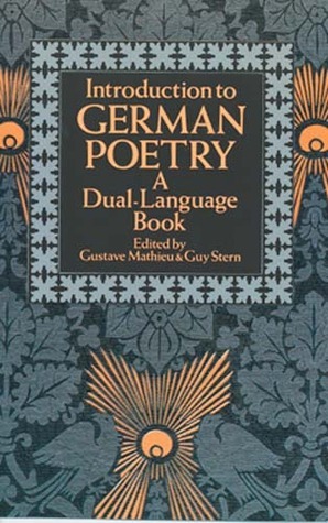 Introduction to German Poetry: A Dual-Language Book by Gustave Bording Mathieu, Guy Stern