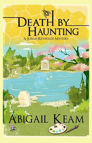 Death by Haunting by Abigail Keam, Abigail Keam