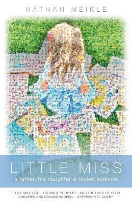Little Miss: a father, his daughter & rocket science by 